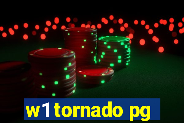 w1 tornado pg